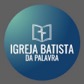 Igreja Batista da Palavra